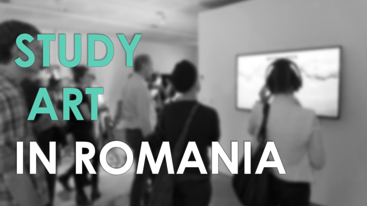 Study art in Romania 2025